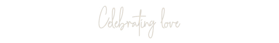 Custom Neon: Celebrating l...