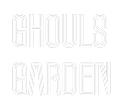 Custom Neon: Ghouls 
Garden
