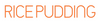 Custom Neon: RICE PUDDING