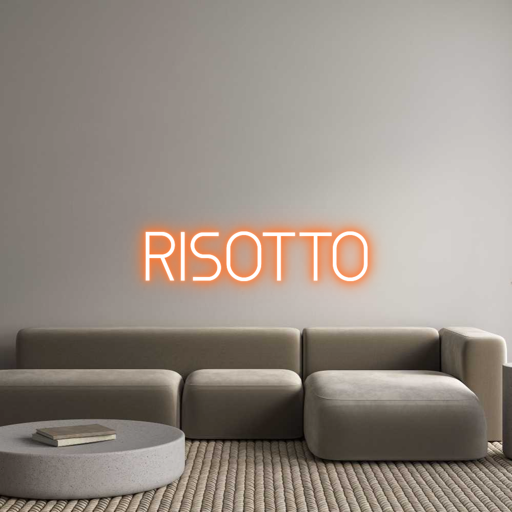 Custom Neon: RISOTTO