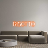 Custom Neon: RISOTTO