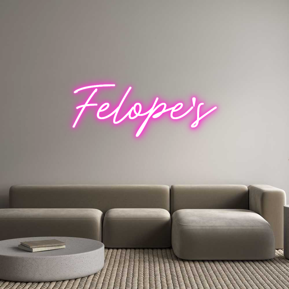 Custom Neon: Felope's